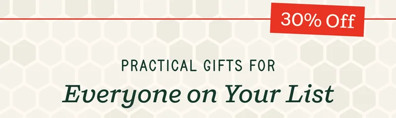 Practical Gifts For Everyone on Your List | 30% Off