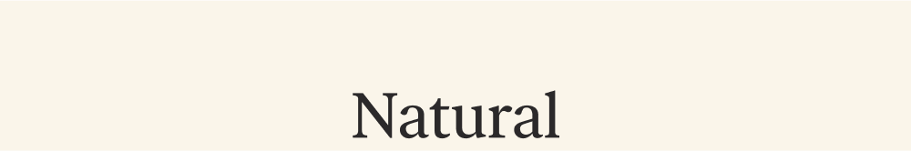 Natural