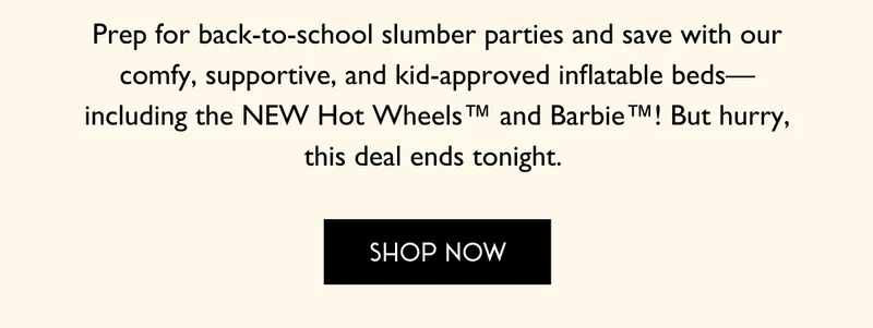 Prep for back-to-school slumber parties and save with our comfy, supportive, and kid-approved inflatable beds