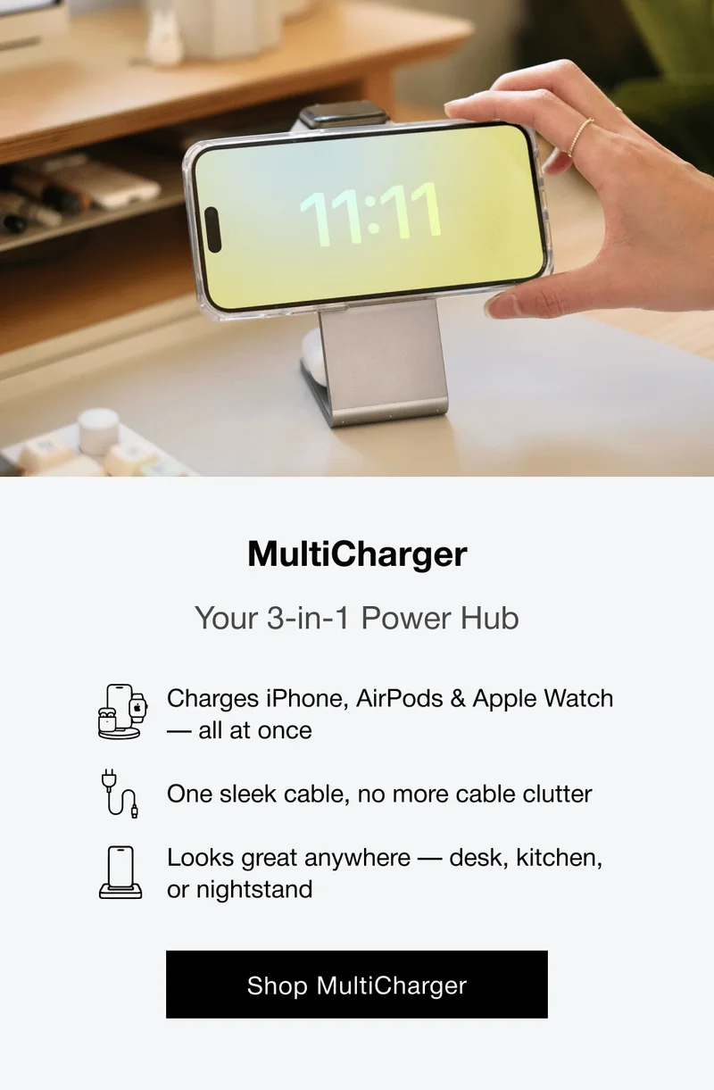 MultiCharger Your 3-in-1 Power Hub Charges iPhone, AirPods & Apple Watch — all at once  One sleek cable, no more cable clutter  Looks great anywhere — desk, kitchen, or nightstand
