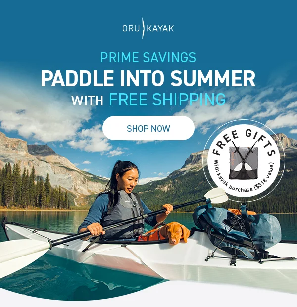 Prime Time to Save! Get a Free Paddle + Pack ($318 value) with any kayak purchase + FREE SHIPPING