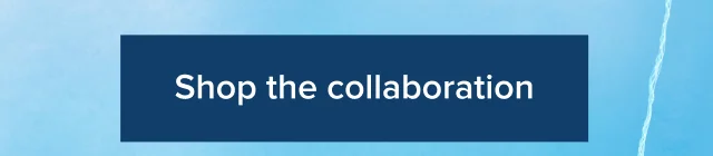 Shop the collaboration