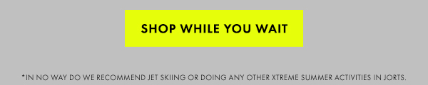 Shop While You Wait