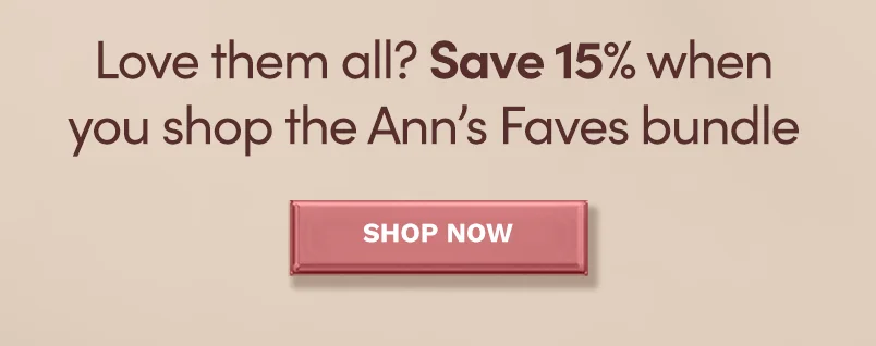 Shop Ann's Fave Bundle