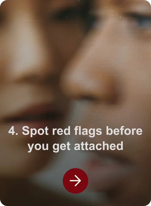 Spot red flags before you get attached