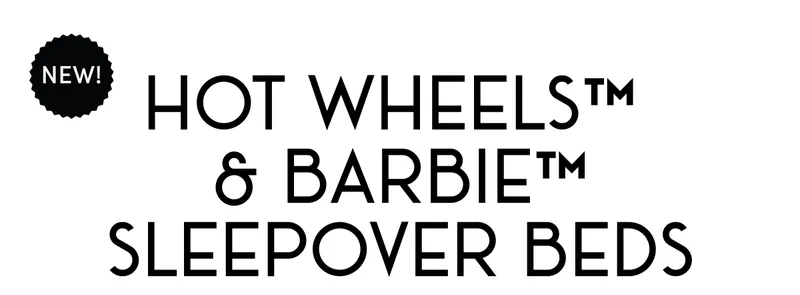 Hot Wheels & Barbie Sleepover Beds
