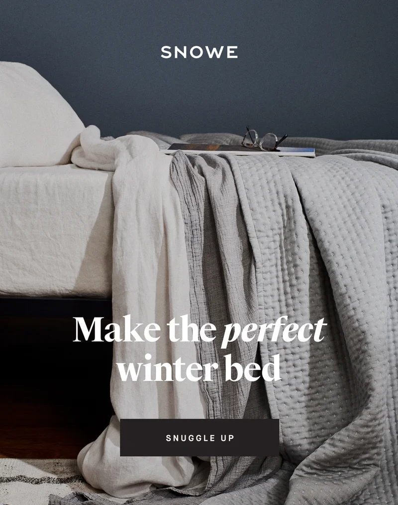 Make the perfect winter bed Snuggle up