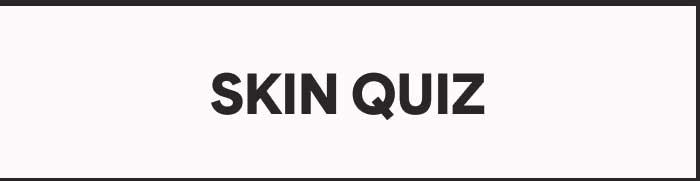 SKIN QUIZ