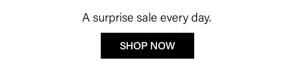 A surprise Sale every day