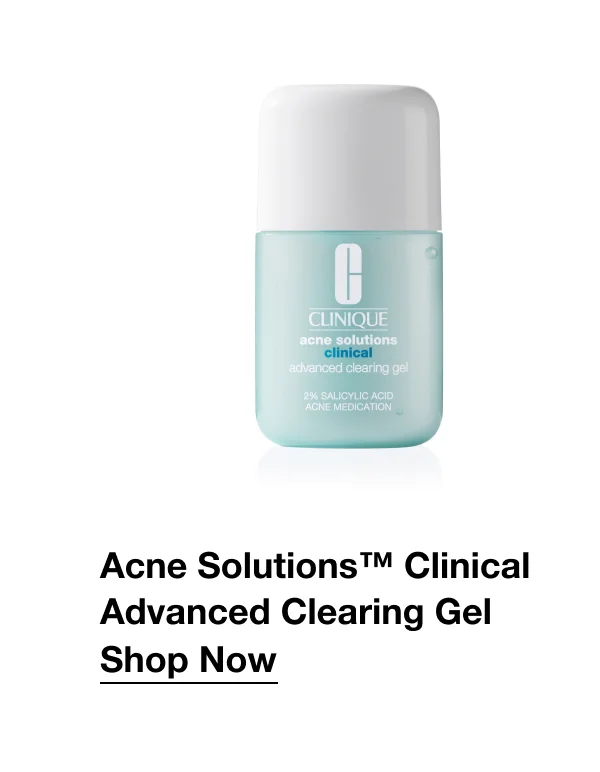 Acne Solutions™ Clinical Advanced Clearing Gel | Shop Now