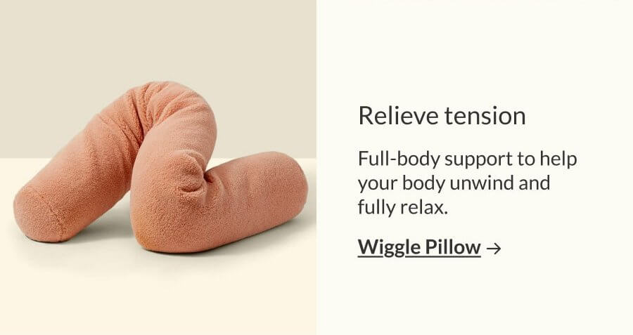 Wiggle Pillow