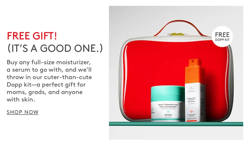 Free Dopp Kit With Full Size Moisturizer & Serum Purchases