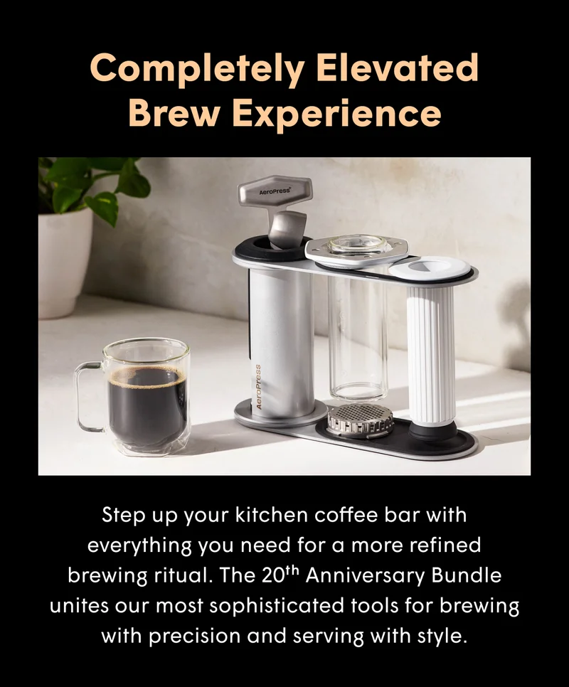 Completely elevated brew experience