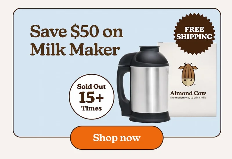 Save $50 on Milk Maker