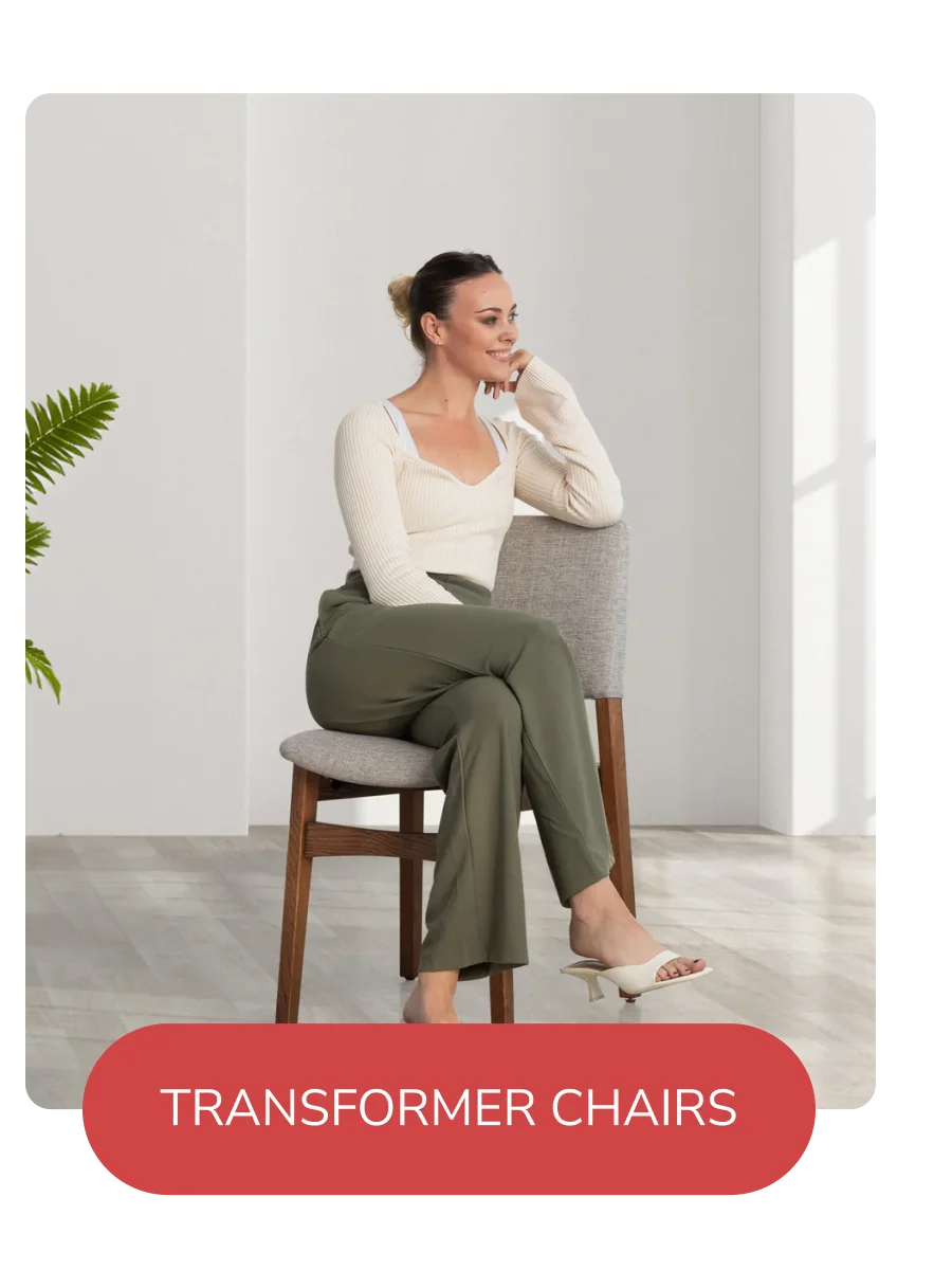 TRANSFORMER CHAIRS