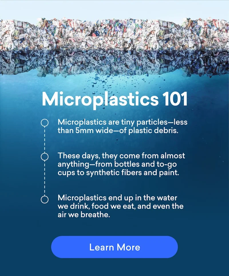 Learn more about microplastic exposure.
