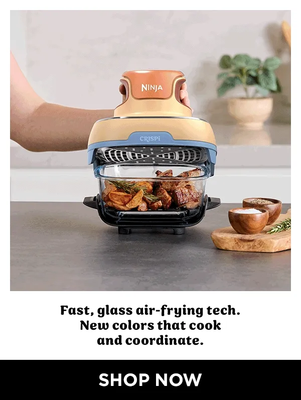 Fast, glass air-frying tech. New colors that cook and coordinate.