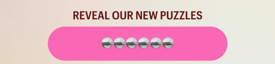 Reveal Our New Puzzles! [Disco Ball Emojis]