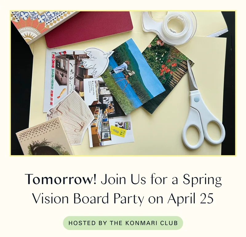 Tomorrow! Join Us for a Spring Vision Board Party on April 25 (Hosted by the KonMari Club)