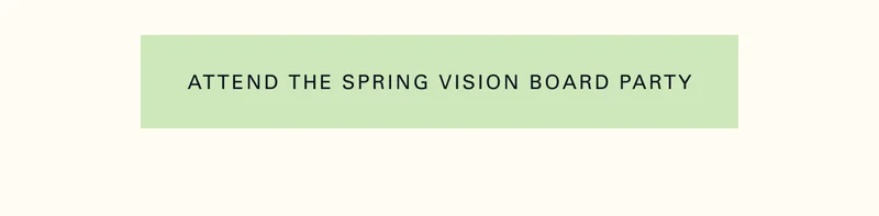 Attend the Spring Vision Board Party