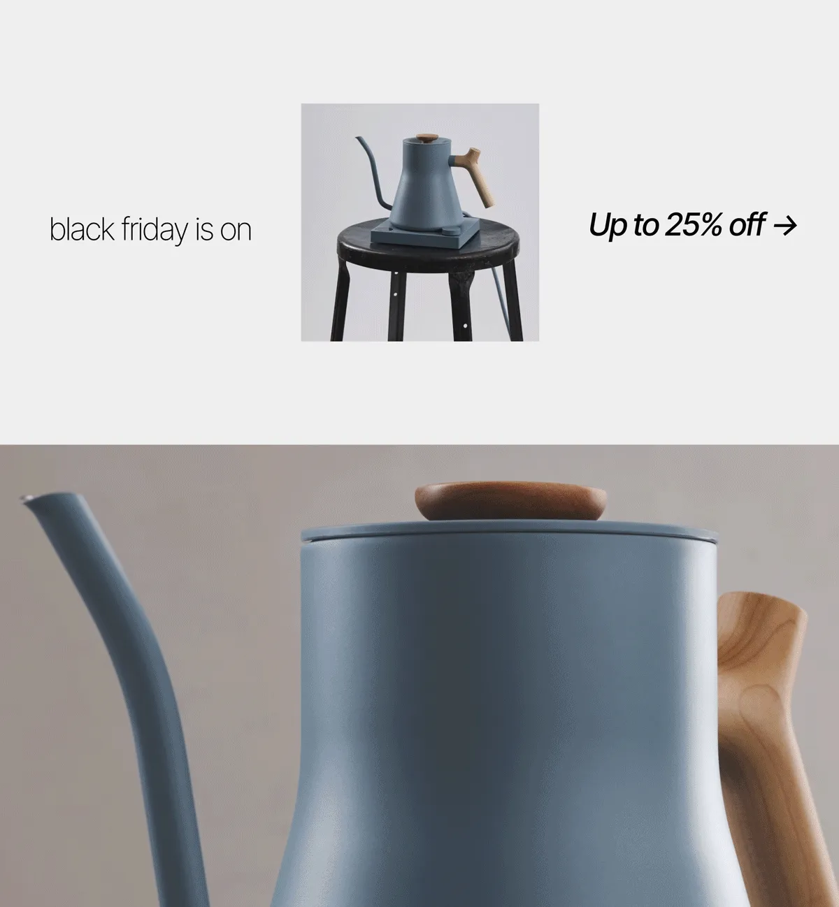 Black Friday is on up to 25% off