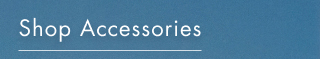 shop accessories