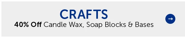 Crafts - 40% Off Candle Wax, Soap Blocks & Bases