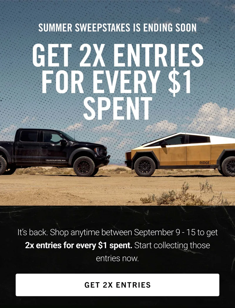 Get 2x Entries for every $1 spent