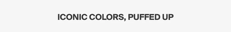 Iconic colors, puffed up