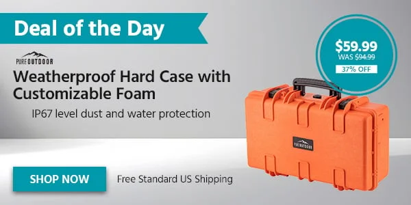 DEAL OF THE DAY Pure Outdoor (logo) Weatherproof Hard Case with Customizable Foam IP67 level dust and water protection Free Standard US Shipping $59.99 WAS $94.99 37% OFF Shop Now