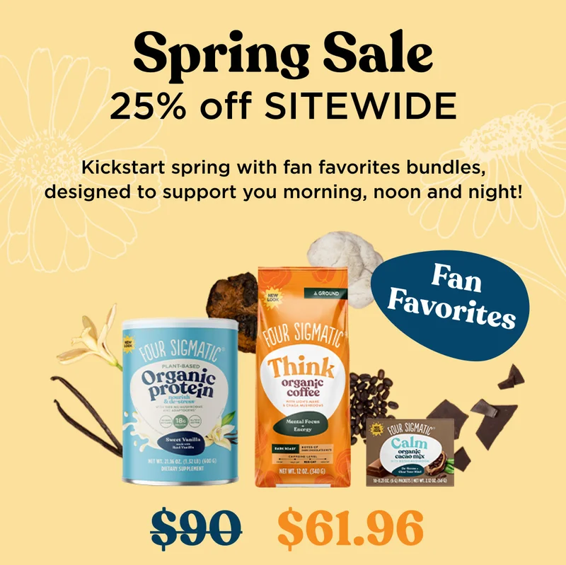 Spring Sale 25% off SITEWIDE - Kickstart spring with fan favorites bundles, designed to support you morning, noon and night!