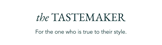 The Tastemaker