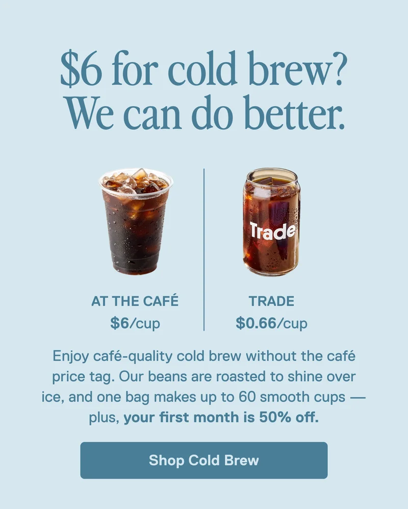 Shop Cold Brew at 50% Off
