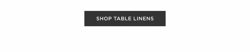 Shop Table Linens
