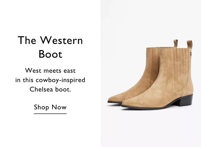 The western boot                                            West meets east in this cowboy-insipred Chelsea boot.                                            Shop now