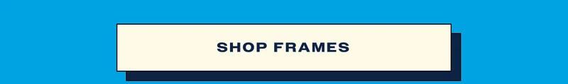 Shop frames