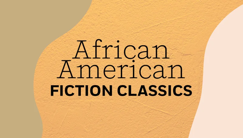 African American Fiction Classics
