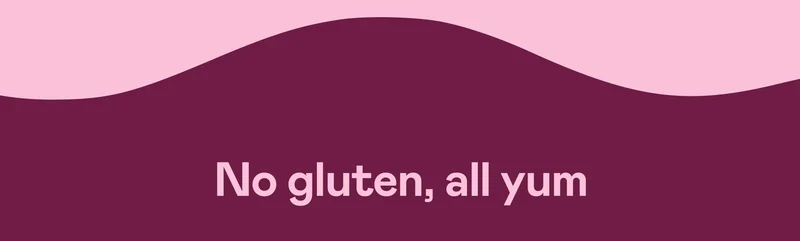No gluten, all yum