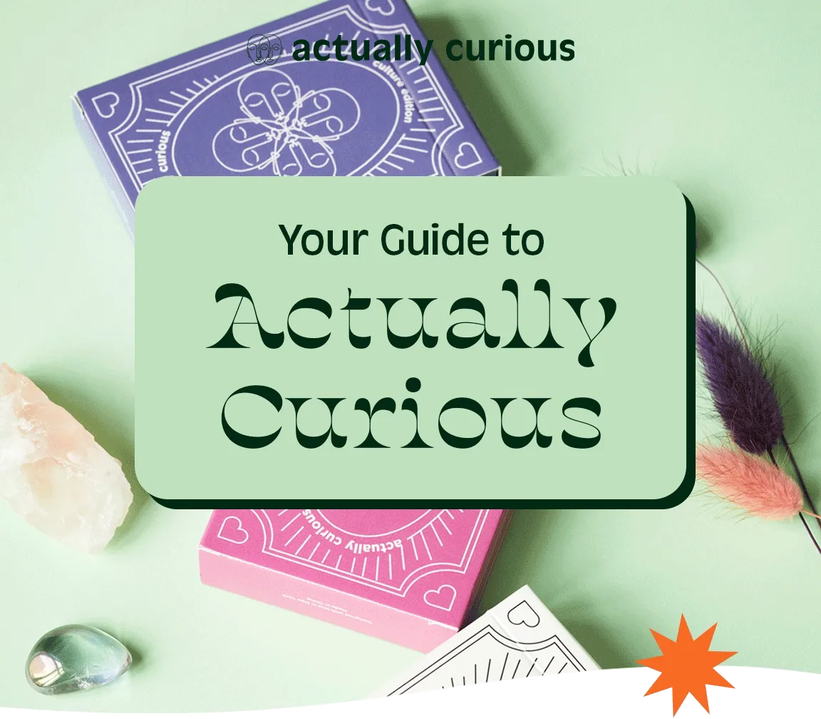 Your Guide to Actually Curious
