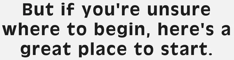 Here's a great place to start