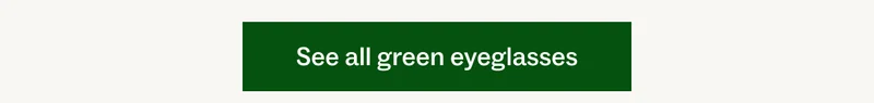 See all green eyeglasses