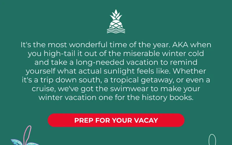 PREP FOR YOUR VACAY
