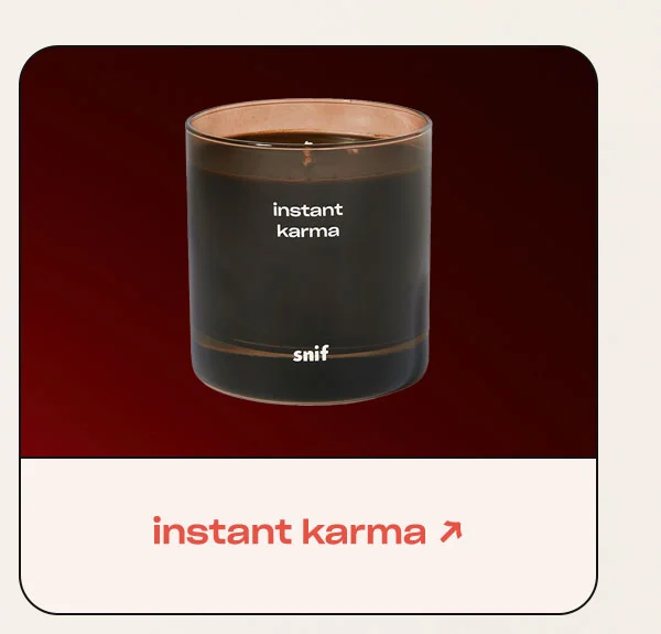 Instant Karma →