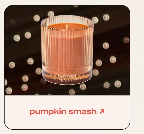 Half Baked Pumpkin Smash →