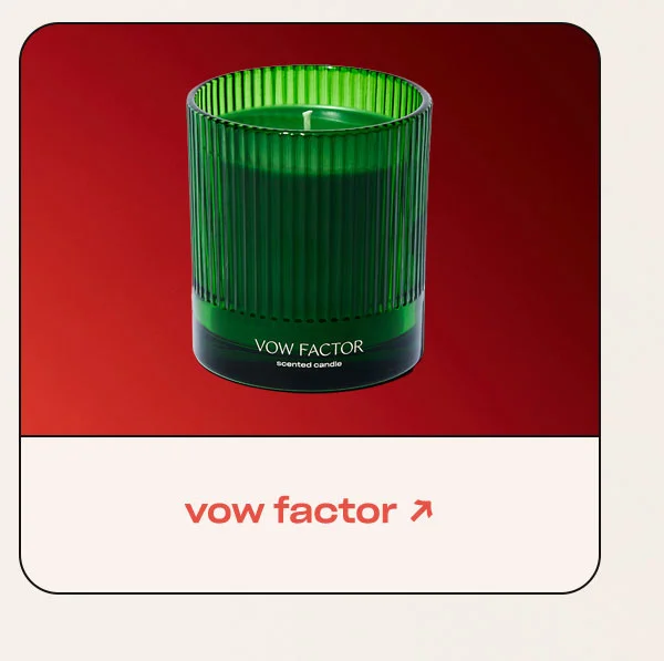 Vow Factor →