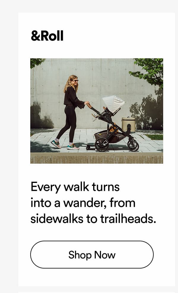 Every walk turns into a wander, from sidewalks to trailheads.