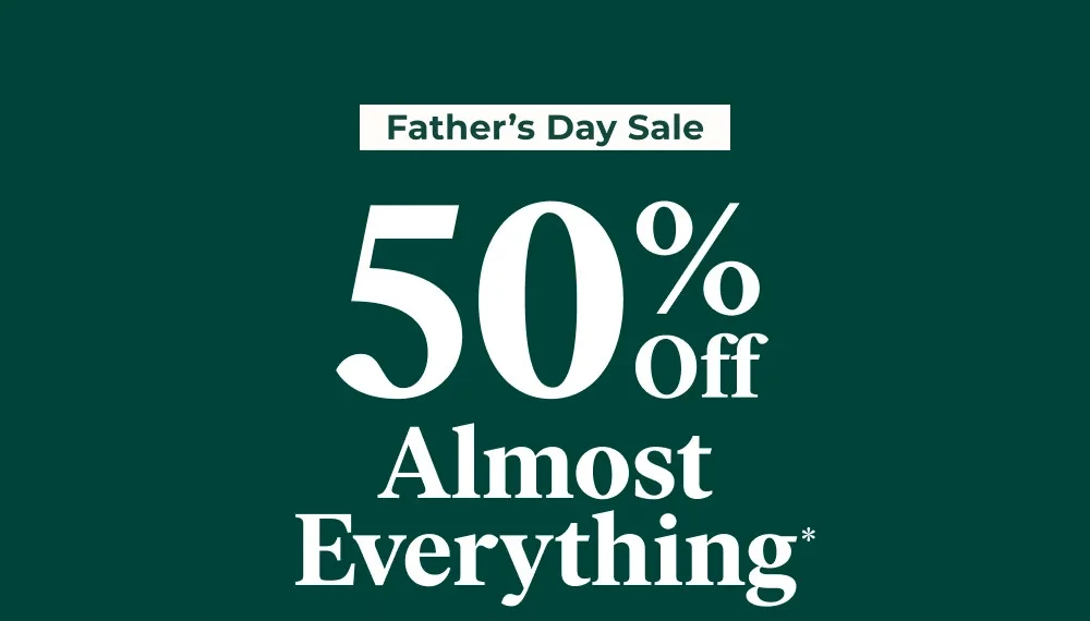 50% Off Almost Everything