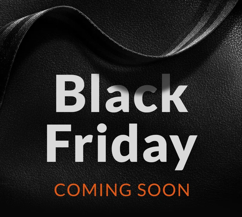 Black Friday Coming Soon