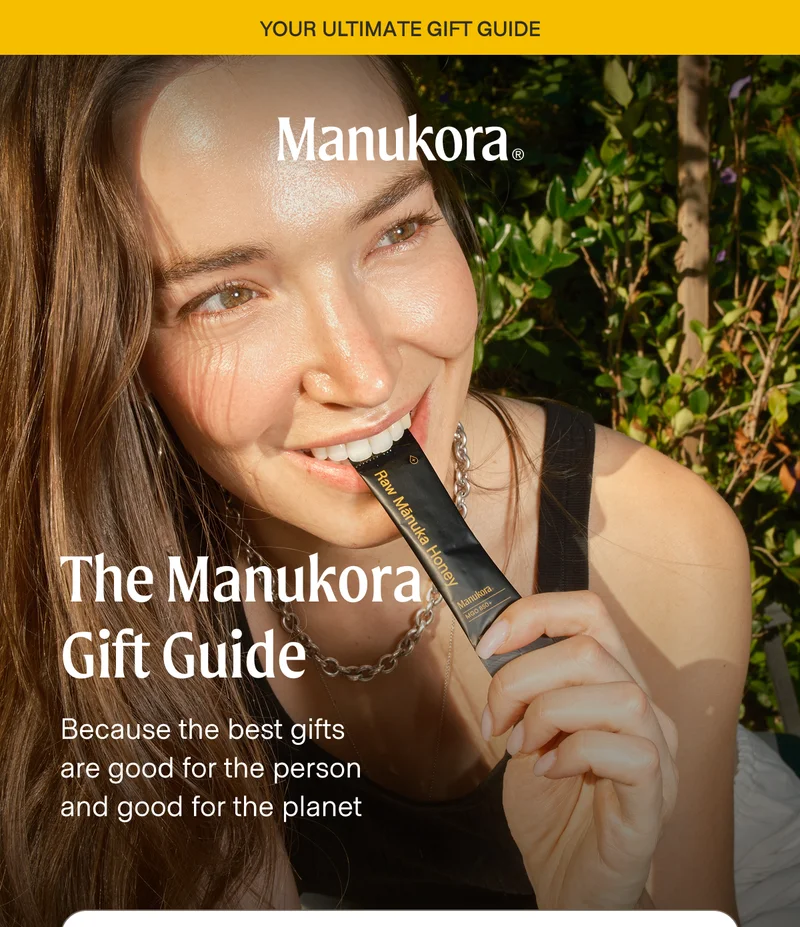 The Manukora Gift Guide Because the best gifts are good for the person and good for the planet