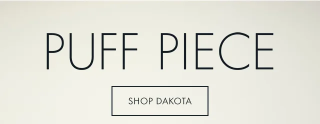 Puff Piece Shop Dakota